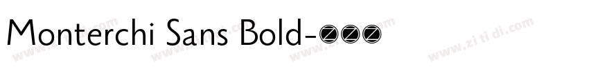 Monterchi Sans Bold字体转换